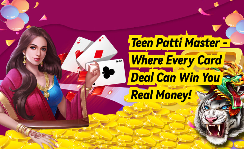 Teen Patti Master - Where Every Card Deal Can Win You Real Money!